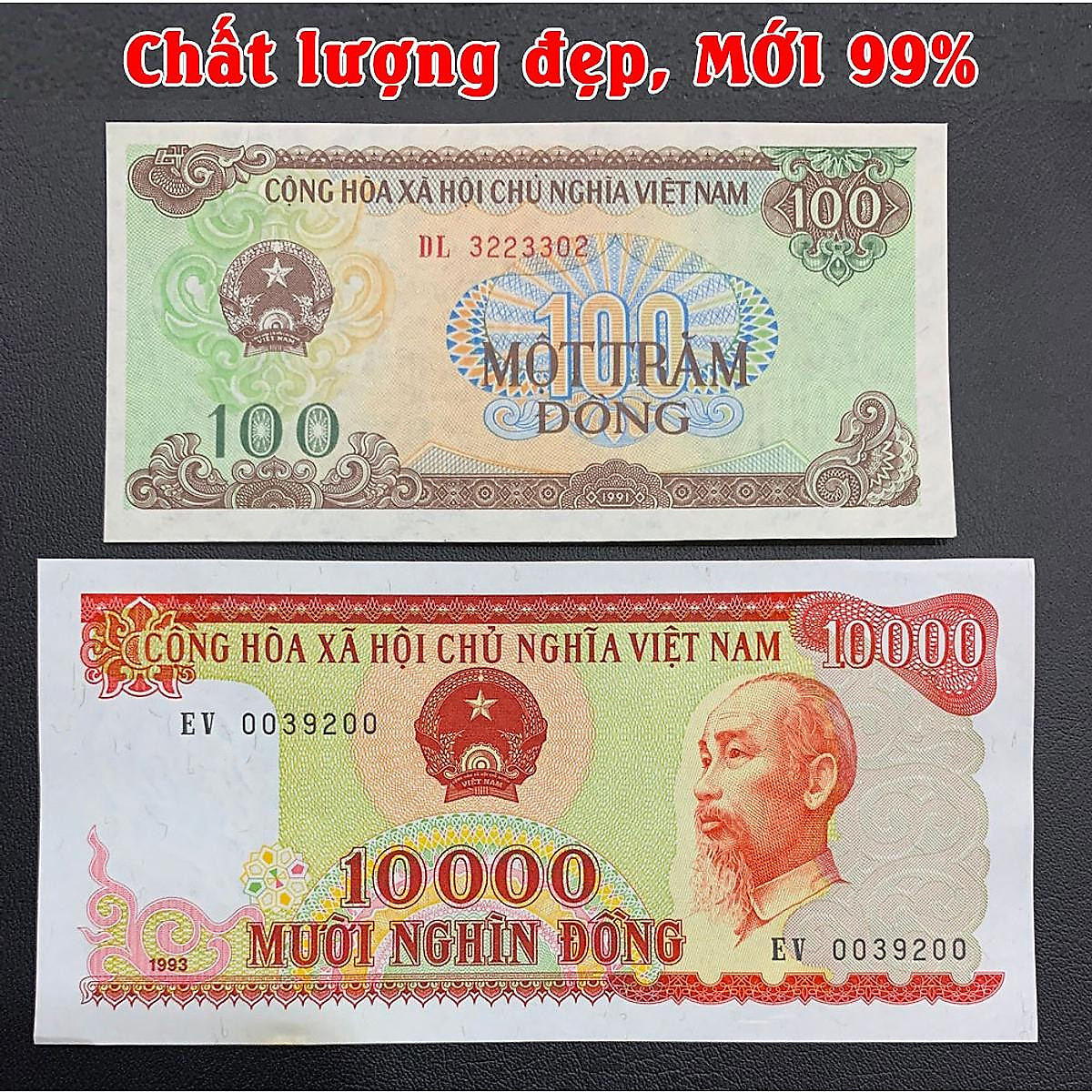 Cặp 2 tờ 100 đồng 1991 và 10000 đồng đỏ 1993 giấy cotton xưa [MỚI 99%], sưu tầm