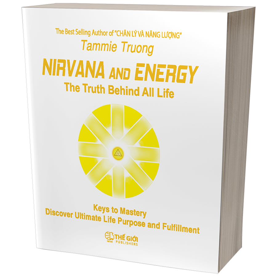 Nirvana And Energy-The Truth Behind All Life (Bản Tiếng Anh)