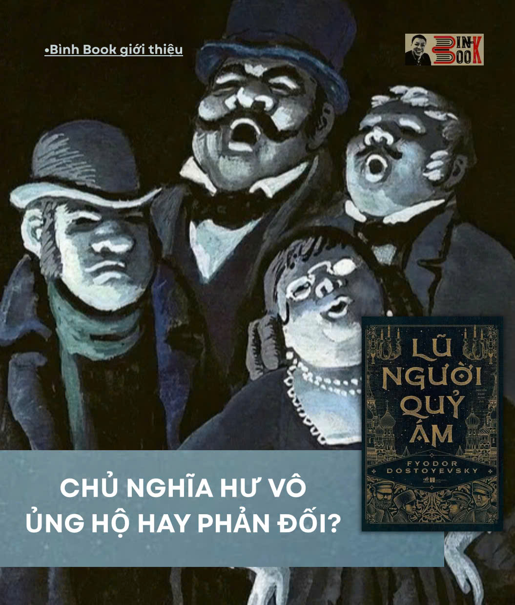 (TÁI BẢN, BÌA CỨNG) LŨ NGƯỜI QUỶ ÁM – Fyodor Dostoyevsky – Nguyễn Ngọc Minh dịch - NXB Hà Nội – Nhã Nam