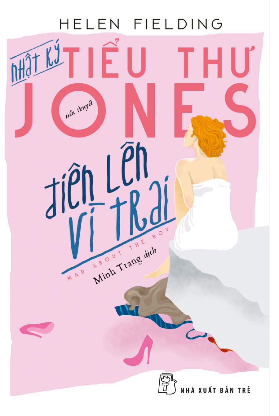 Nhật Ký Tiểu Thư Jones: Điên Lên Vì Trai