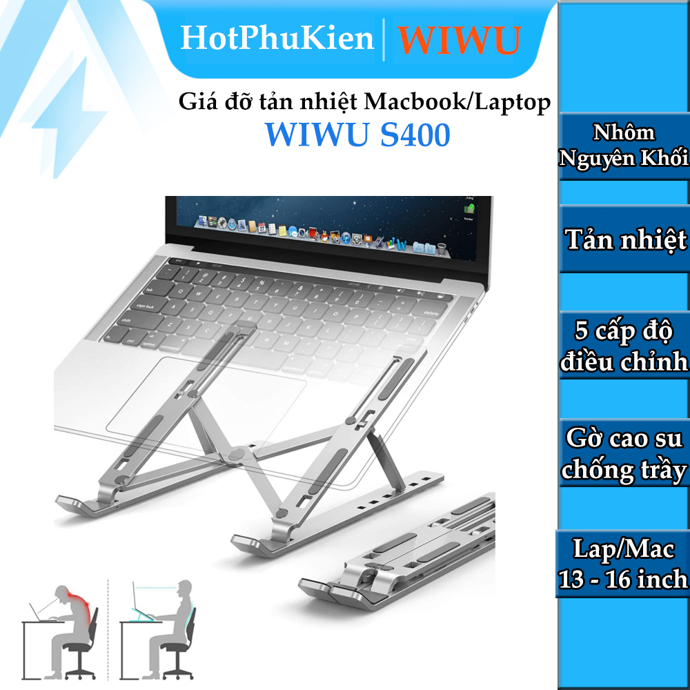 Giá Đỡ Aluminum Wiwu S400 Cho Macbook Laptop 13 Inch Đên 15.5 Inch Giúp Tản Nhiệt Thiết Kế Nhôm Nguyên Khối - Hàng Nhập Khẩu - Bạc