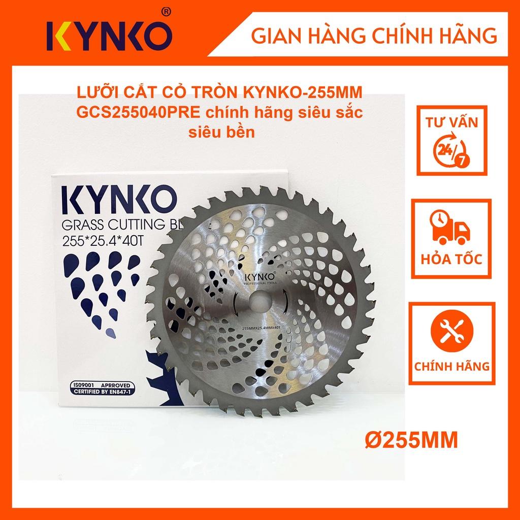 LƯỠI CẮT CỎ TRÒN KYNKO-255MM GCS255040PRE chính hãng siêu sắc siêu bền