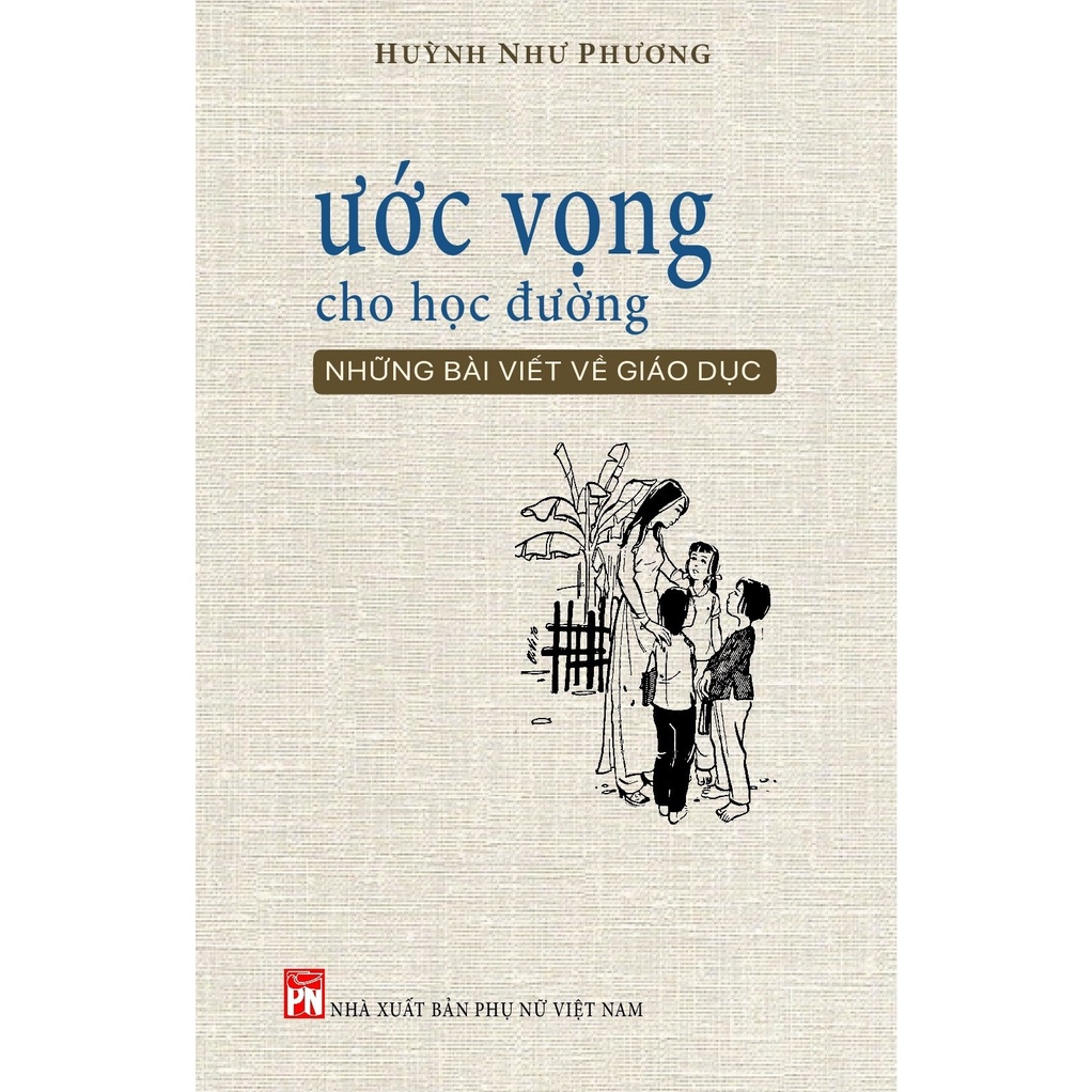 Ước Vọng Cho Học Đường - Huỳnh Như Phương