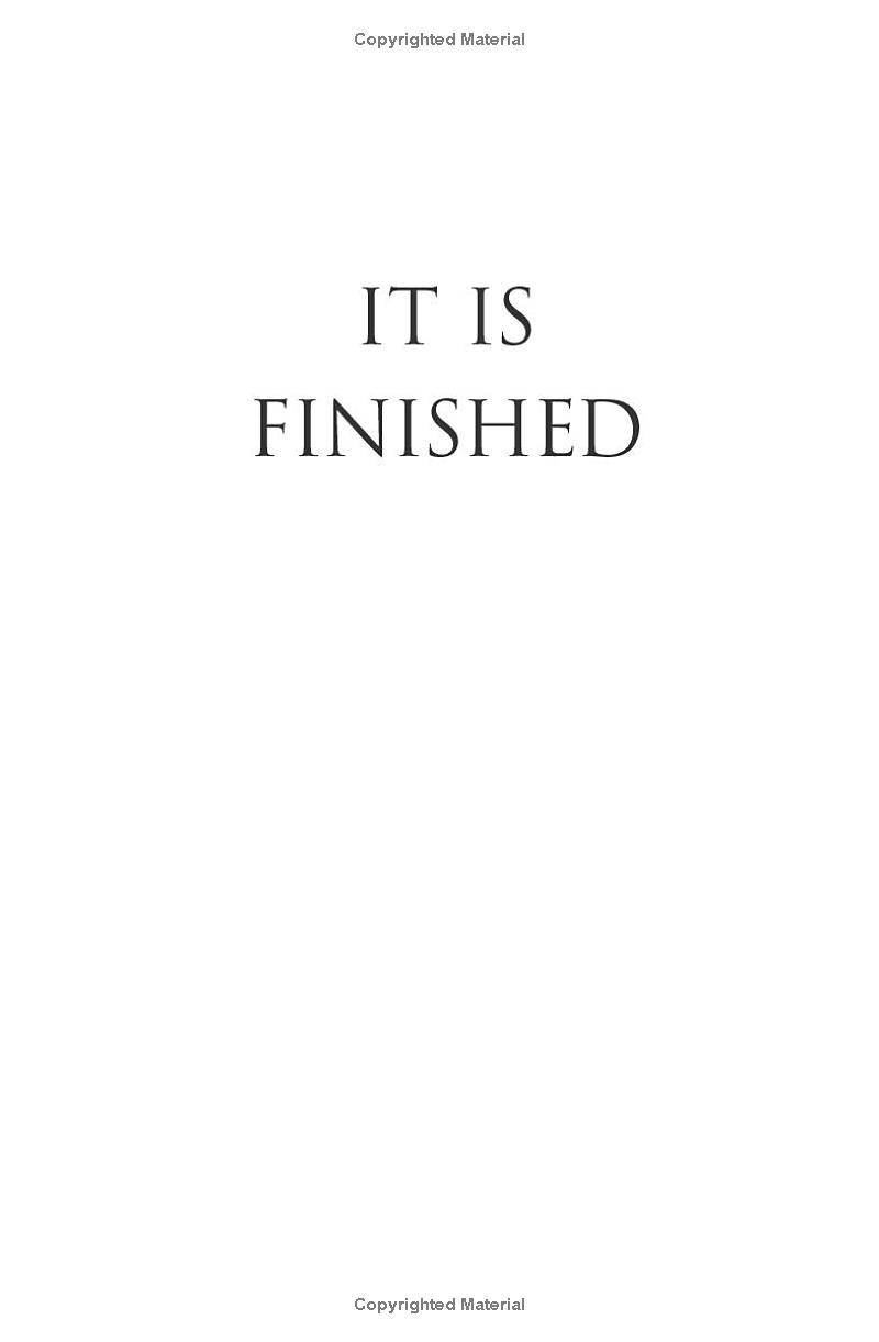 Sách ngoại văn: It Is Finished: A 40-Day Pilgrimage Back To The Cross