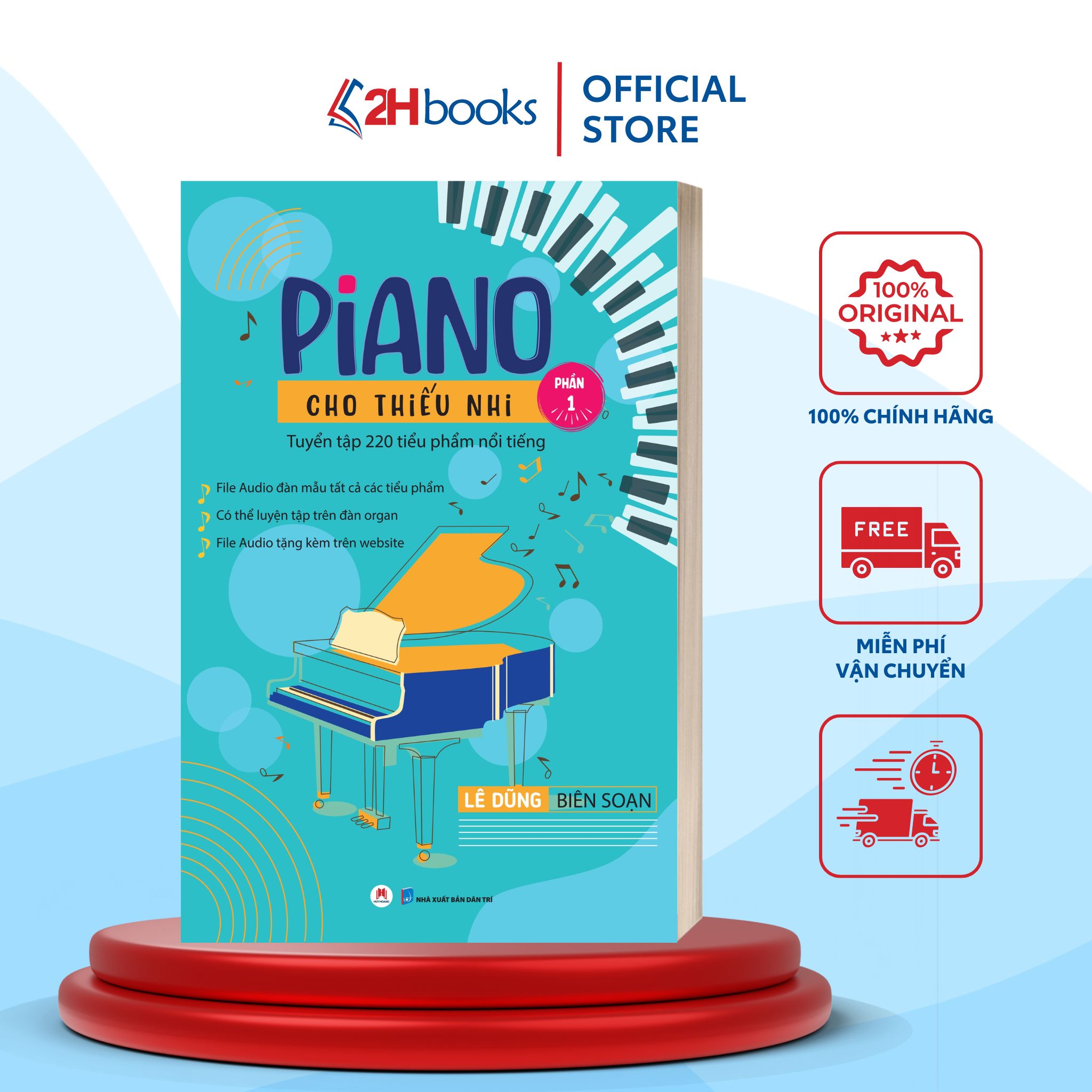 Sách- Piano Cho Thiếu Nhi, Tuyển Tập 220 Tiểu Phẩm Nổi Tiếng - Phần 1 của Lê Dũng (Kèm File Audio) (Tái Bản 2023)- 2HBooks