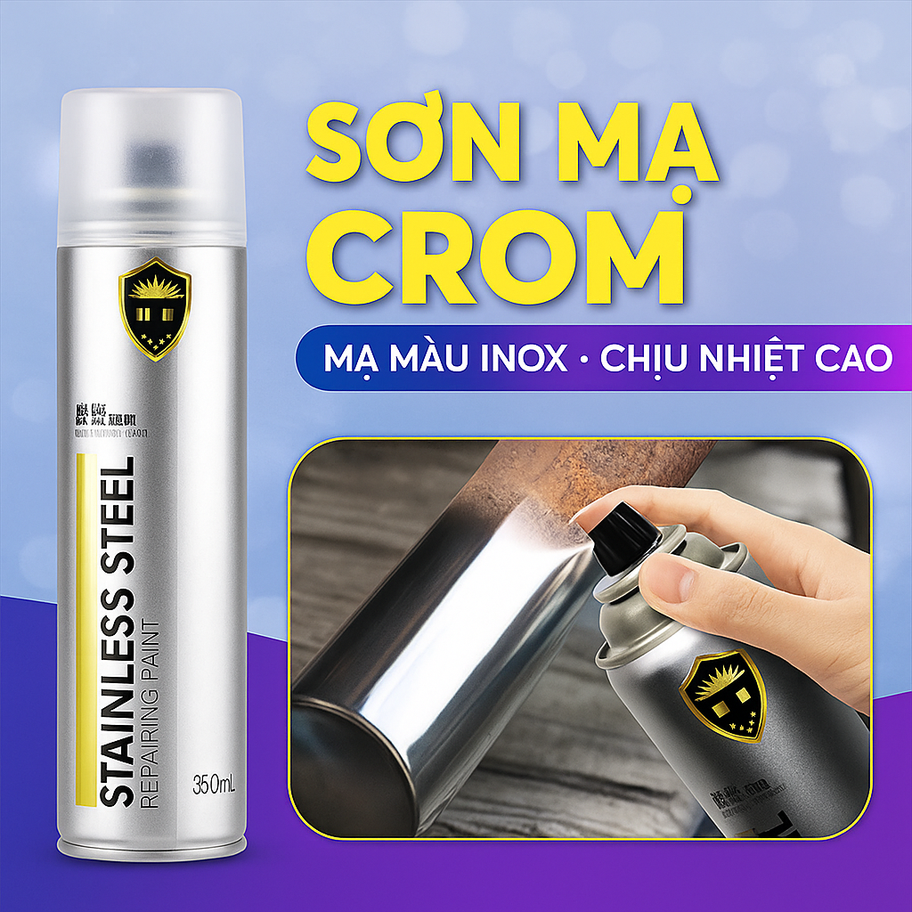 Sơn Xịt Mạ Crom Inox Sáng Bóng – Chịu Nhiệt Cao, Xịt Bô Xe, Ống Xả &amp; Kim Loại