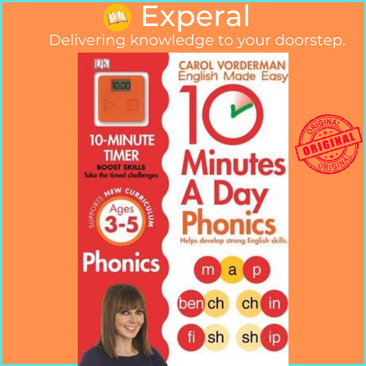 Sách - 10 Minutes A Day Phonics, Ages 3-5  : Supports the National by Carol Vorderman