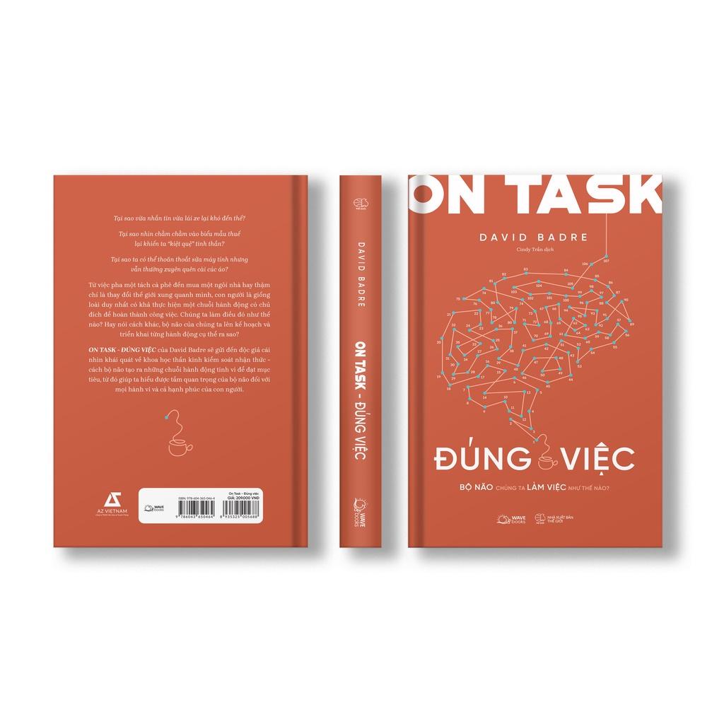 Sách ON TASK ĐÚNG VIỆC: Bộ Não Chúng Ta Làm Việc Như Thế Nào? - Skybooks - BẢN QUYỀN