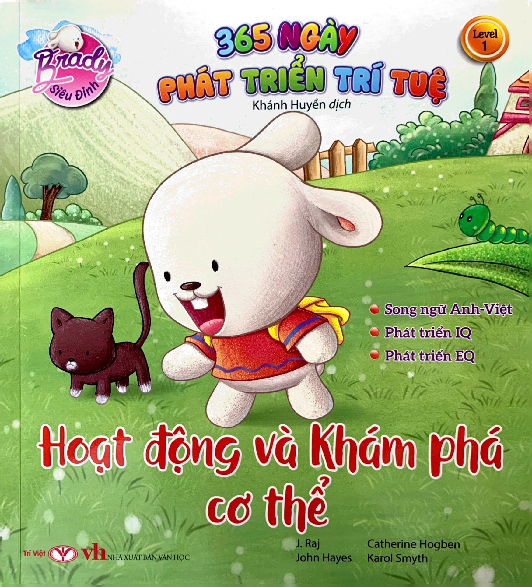 Brady Siêu Đỉnh - 365 Ngày Phát Triển Trí Tuệ - Level 1 - Hoạt Động Và Khám Phá Cơ Thể