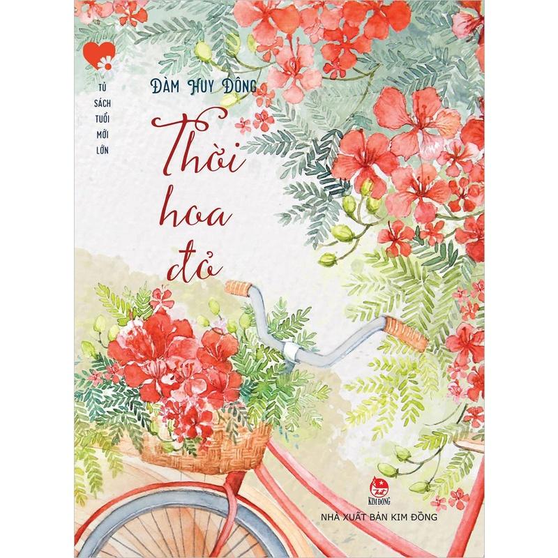Sách - Thời hoa đỏ (Kỉ niệm 65 năm NXB Kim Đồng)