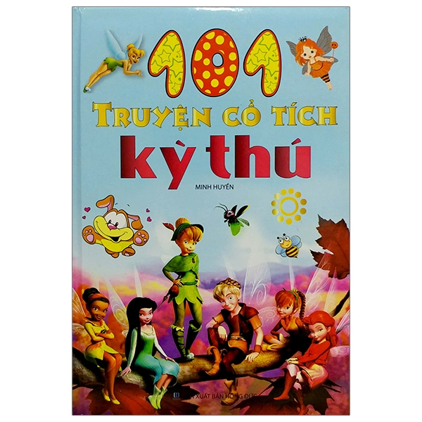 101 Truyện Cổ Tích Kỳ Thú (Bìa Cứng)