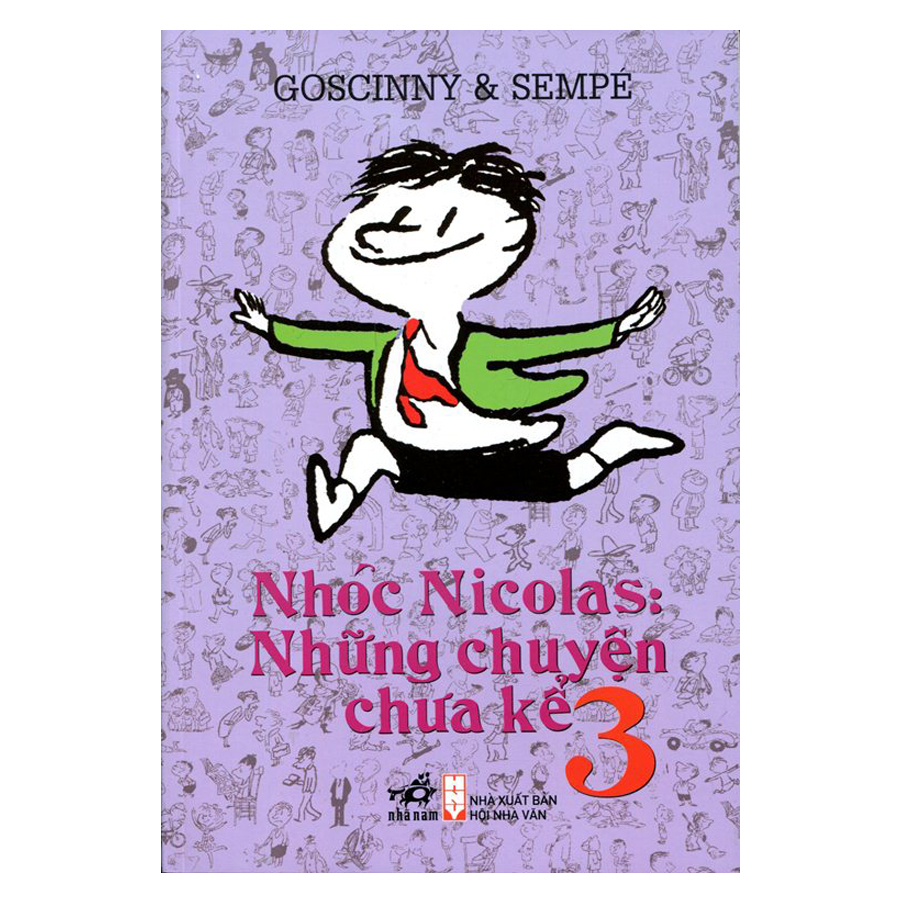 Nhóc Nicolas Những Chuyện Chưa Kể (Tập 3) - Tái Bản 2018