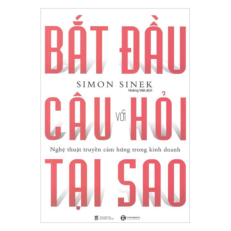 Sách Thái Hà - Combo Bắt Đầu Với Câu Hỏi Tại Sao + Khám Phá Sứ Mệnh Với Câu Hỏi Tại Sao (2 Cuốn)