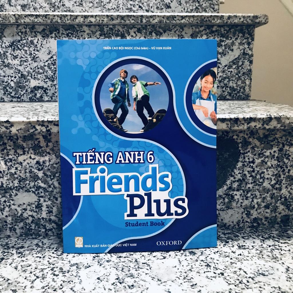 TIẾNG ANH lớp 6 FIRENDS PLUS (BH+BT)