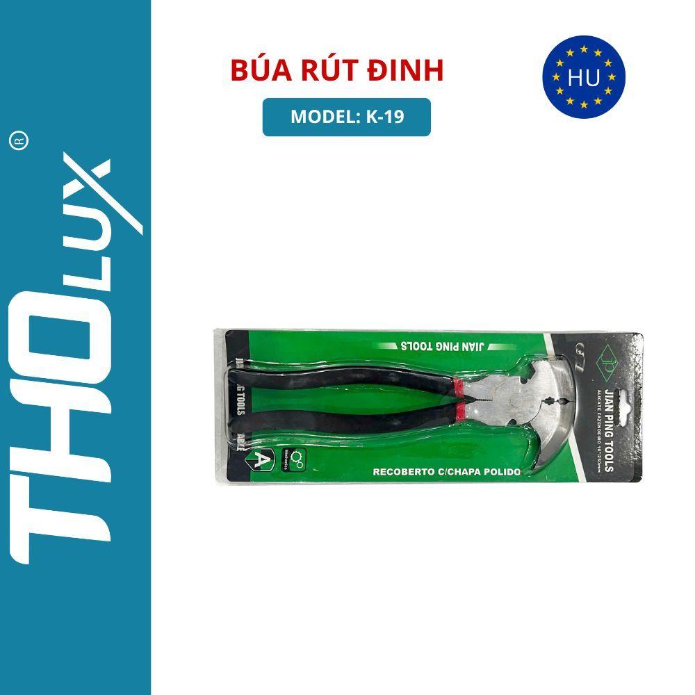 Kìm Búa rút đinh, đa năng K-19 Tholux, Kìm bấm hàng rào