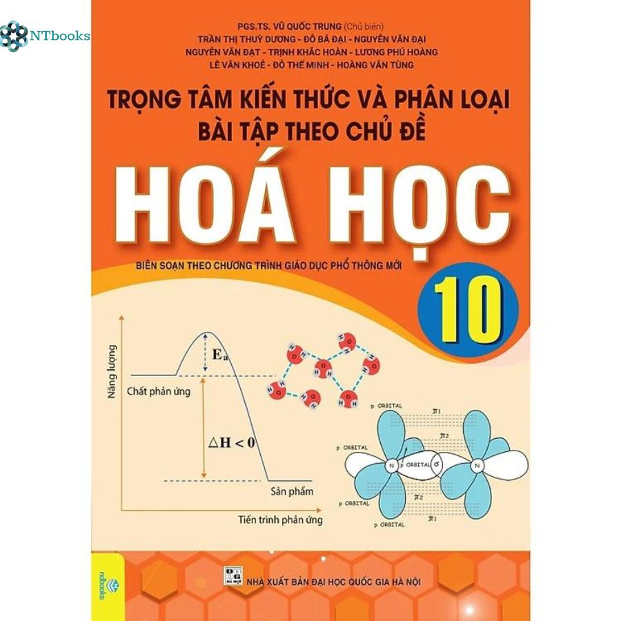 Sách Trọng Tâm Kiến Thức Và Phân Loại Bài Tập Theo Chủ Đề Hóa Học 10 - Biên soạn theo chương trình GDPT mới