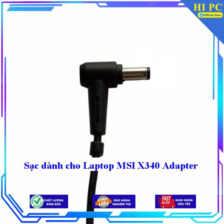 Sạc dành cho Laptop MSI X340 Adapter - Kèm Dây nguồn - Hàng Nhập Khẩu