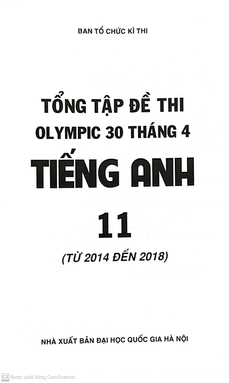 Tổng Ôn Tập Đề Thi Olympic 30 Tháng 4 Tiếng Anh 11 từ năm 2014 đến năm 2018