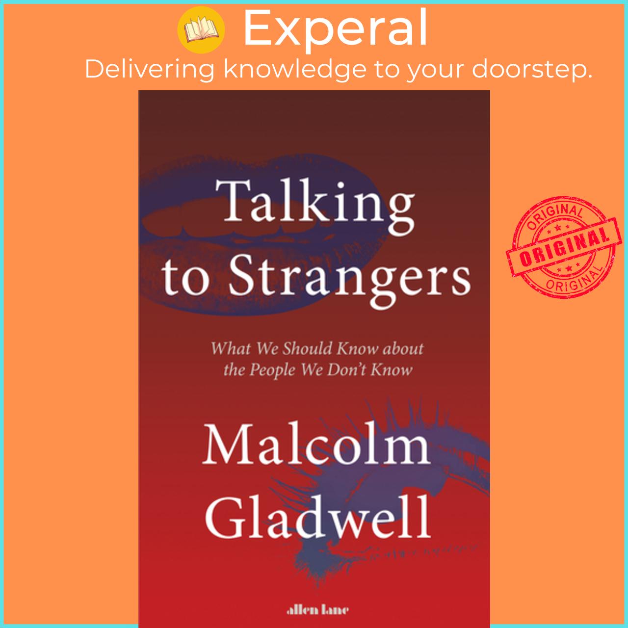 Sách - Talking to Strangers : What We Should Know about the People We Don&#x by Malcolm Gladwell (UK edition, paperback)