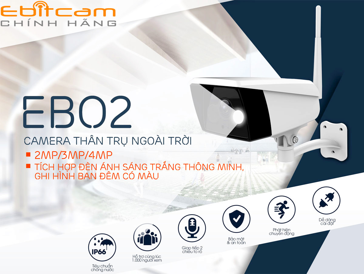 Camera Ip Wifi Ngoài Trời Ebitcam EB02 4.0M - Hàng Chính Hãng