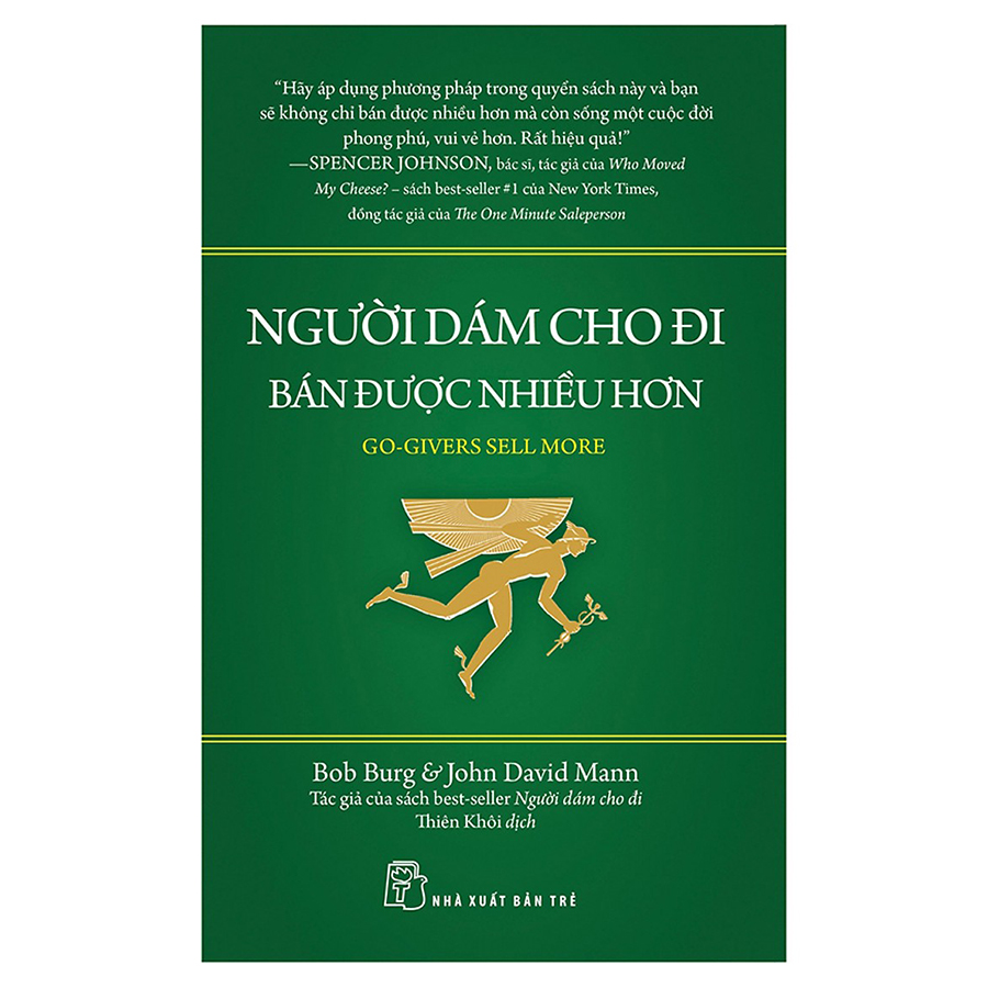 Combo Người Dám Cho Đi, Nhã Lãnh Đạo Dám Cho Đi Và Người Dám Cho Đi - Bán Được Nhiều Hơn (3 Cuốn)