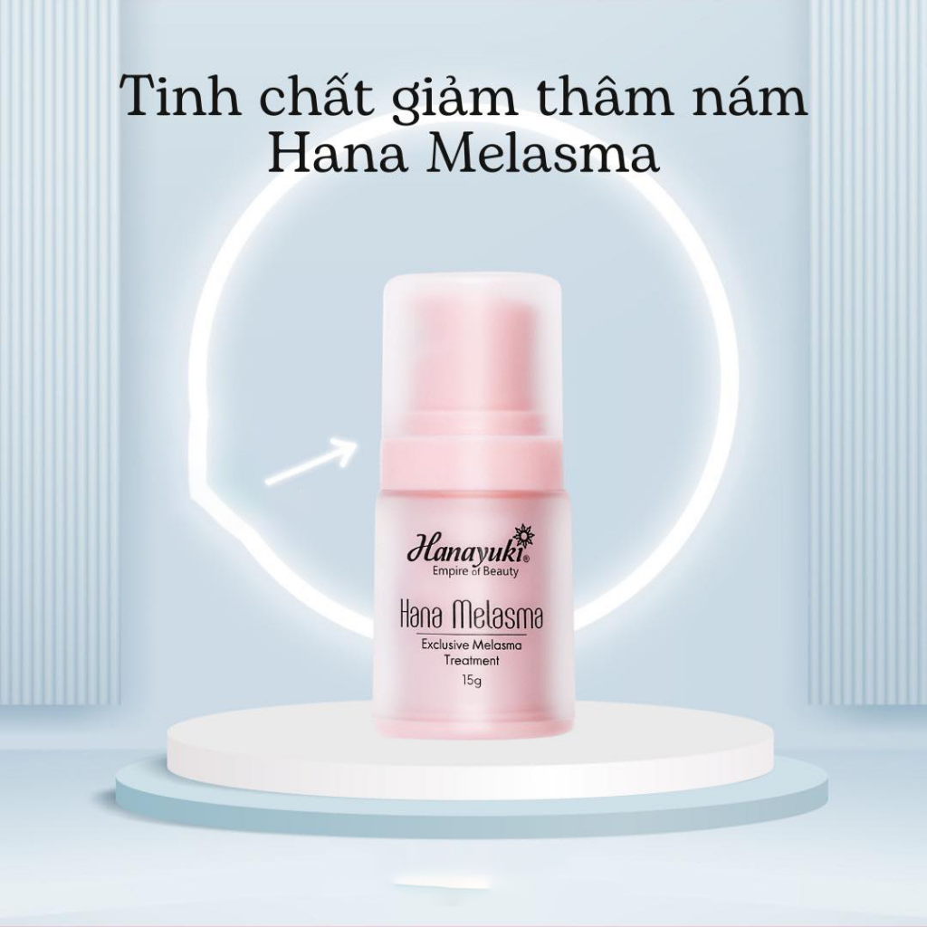 Serum Nám Hana Melasma Hanayuki Chính Hãng Tinh Chất Giảm Thâm Nám Tàn Nhang Đồi Mồi Dưỡng Trắng Da 15g &amp; 30g