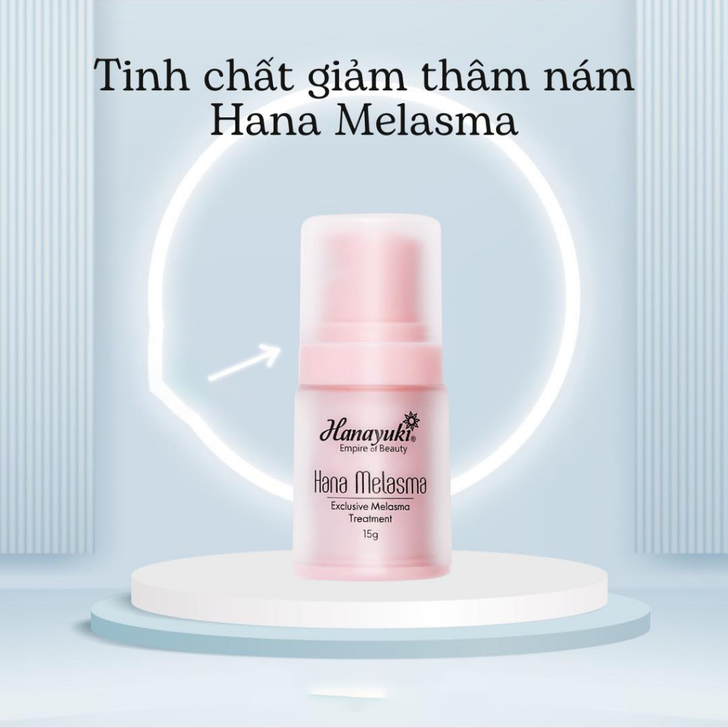 Serum Nám Hana Melasma Hanayuki Chính Hãng Tinh Chất Giảm Thâm Nám Tàn Nhang Đồi Mồi Dưỡng Trắng Da 15g & 30g