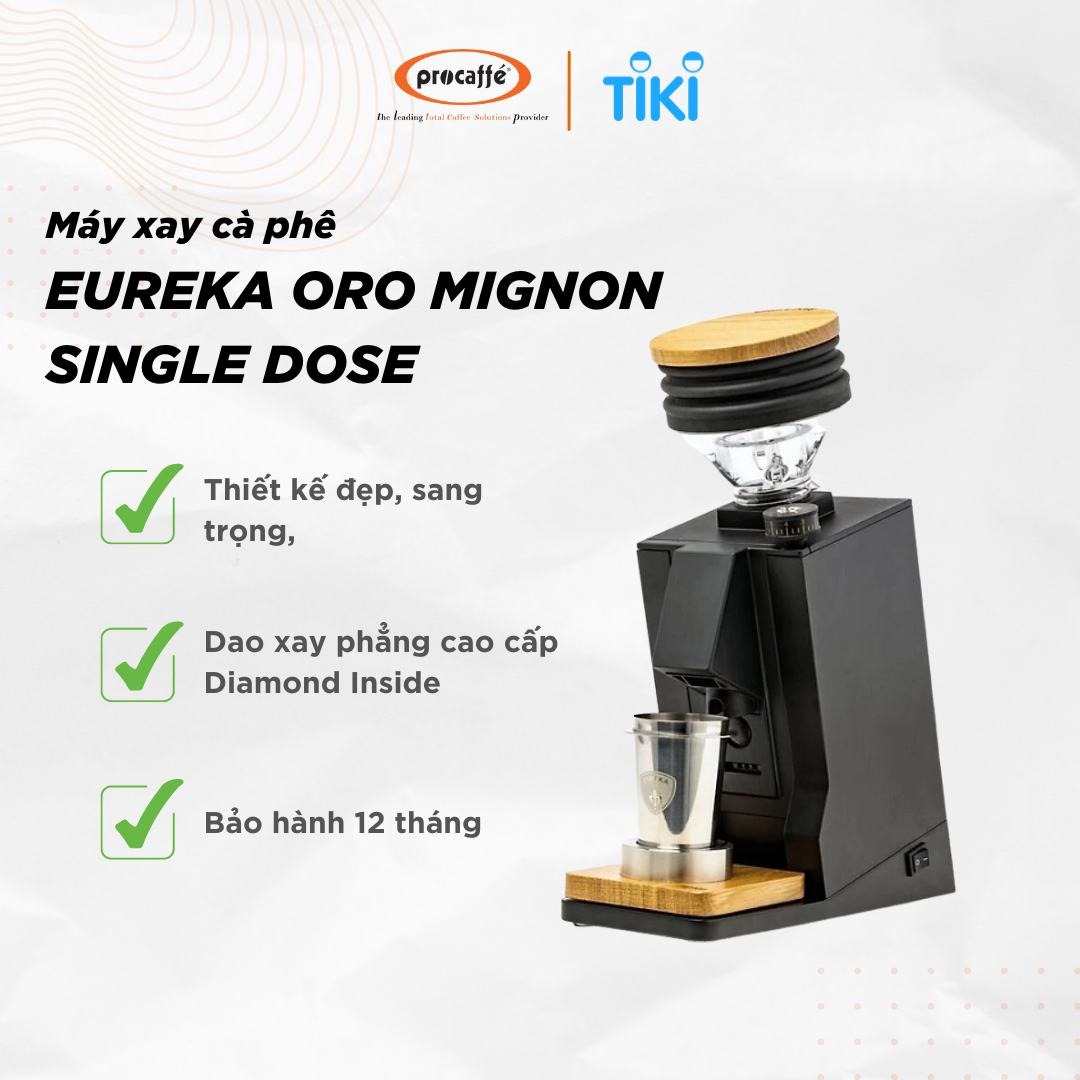 Máy xay cà phê EUREKA ORO MIGNON SINGLE DOSE - Hàng chính hãng