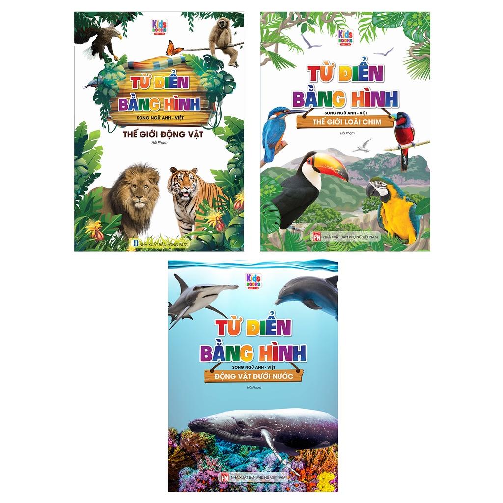 Sách - Combo Từ Điển Bằng Hình - Thế Giới Động Vật - Động Vật Dưới Nước - Thế Giới Loài Chim Tái Bản -MK