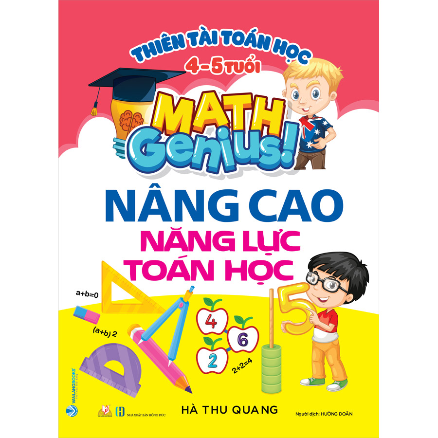 Thiên Tài Toán Học ( 4-5 Tuổi) - Nâng Cao Năng Lực Toán Học