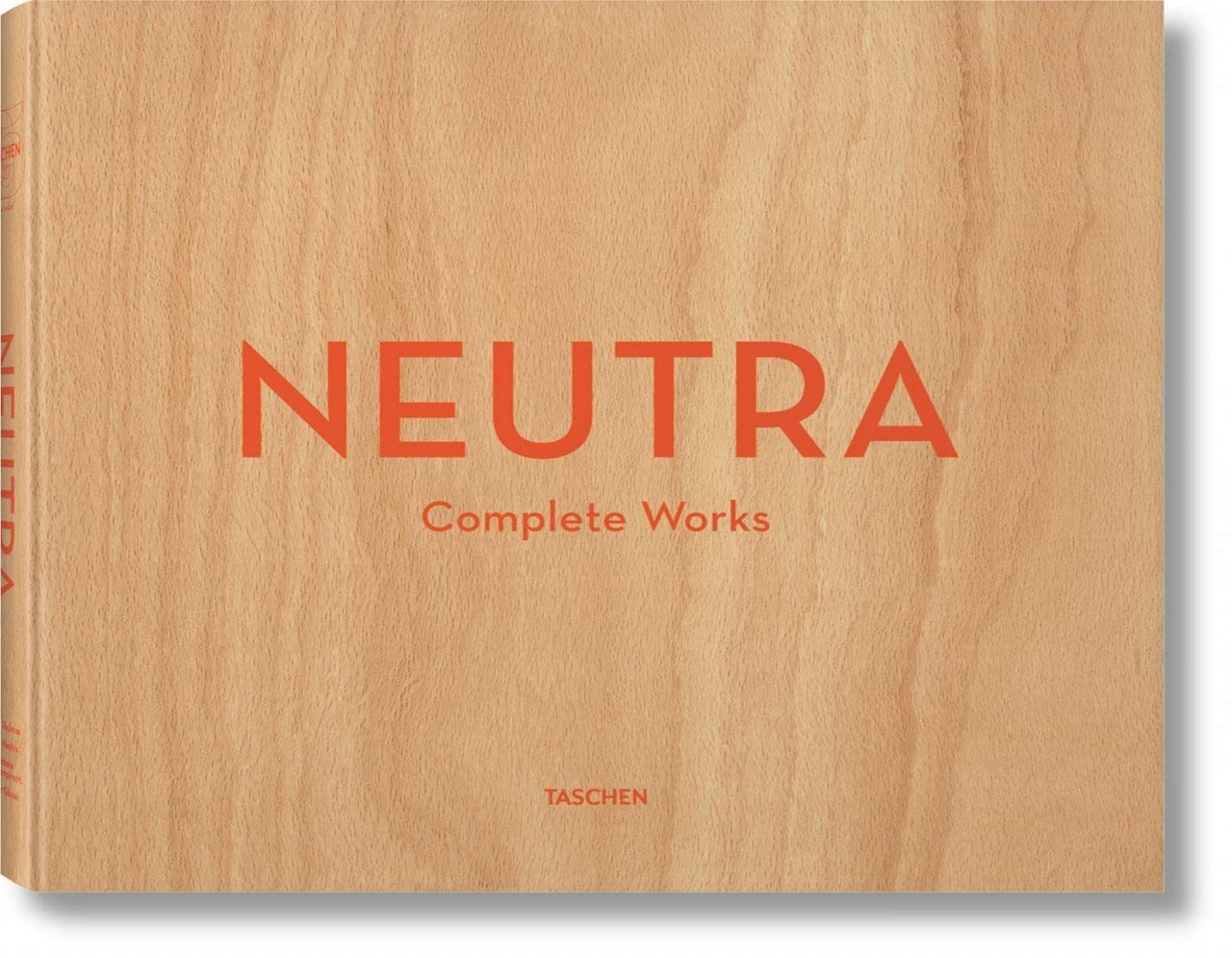 Neutra: Complete Works