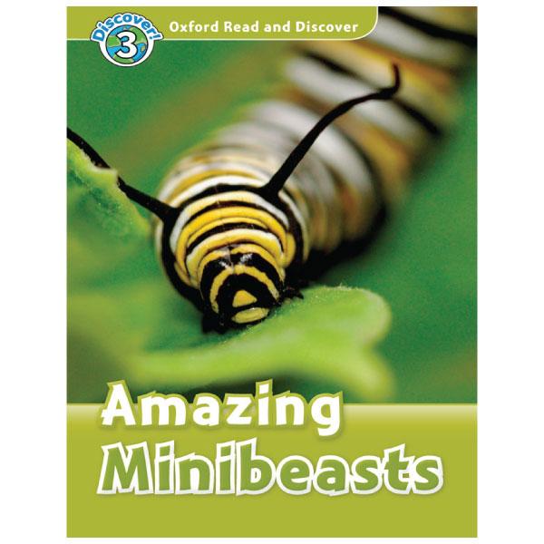 Oxford Read and Discover 3 Amazing Minibeasts