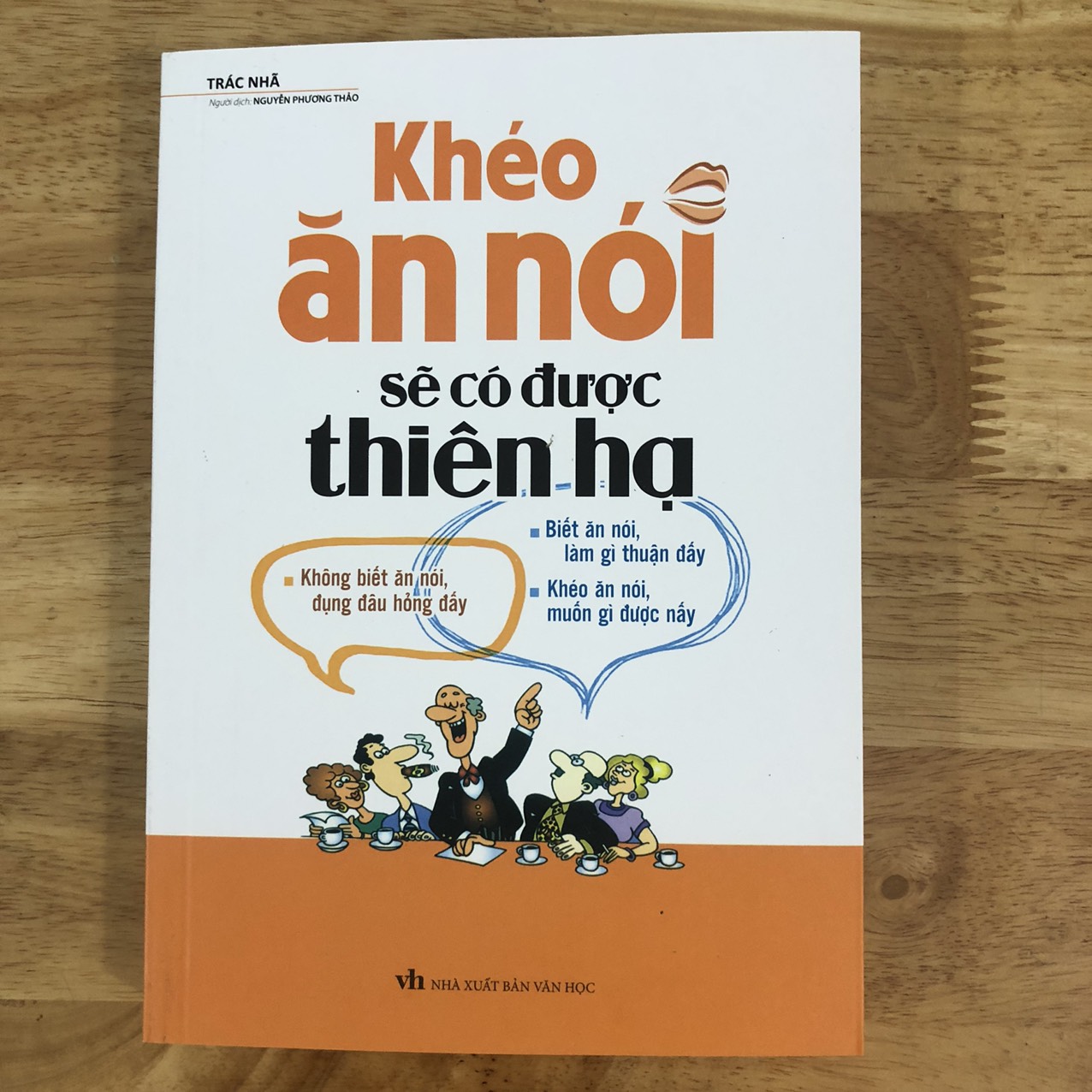 Khéo Ăn Nói Sẽ Có Được Thiên Hạ