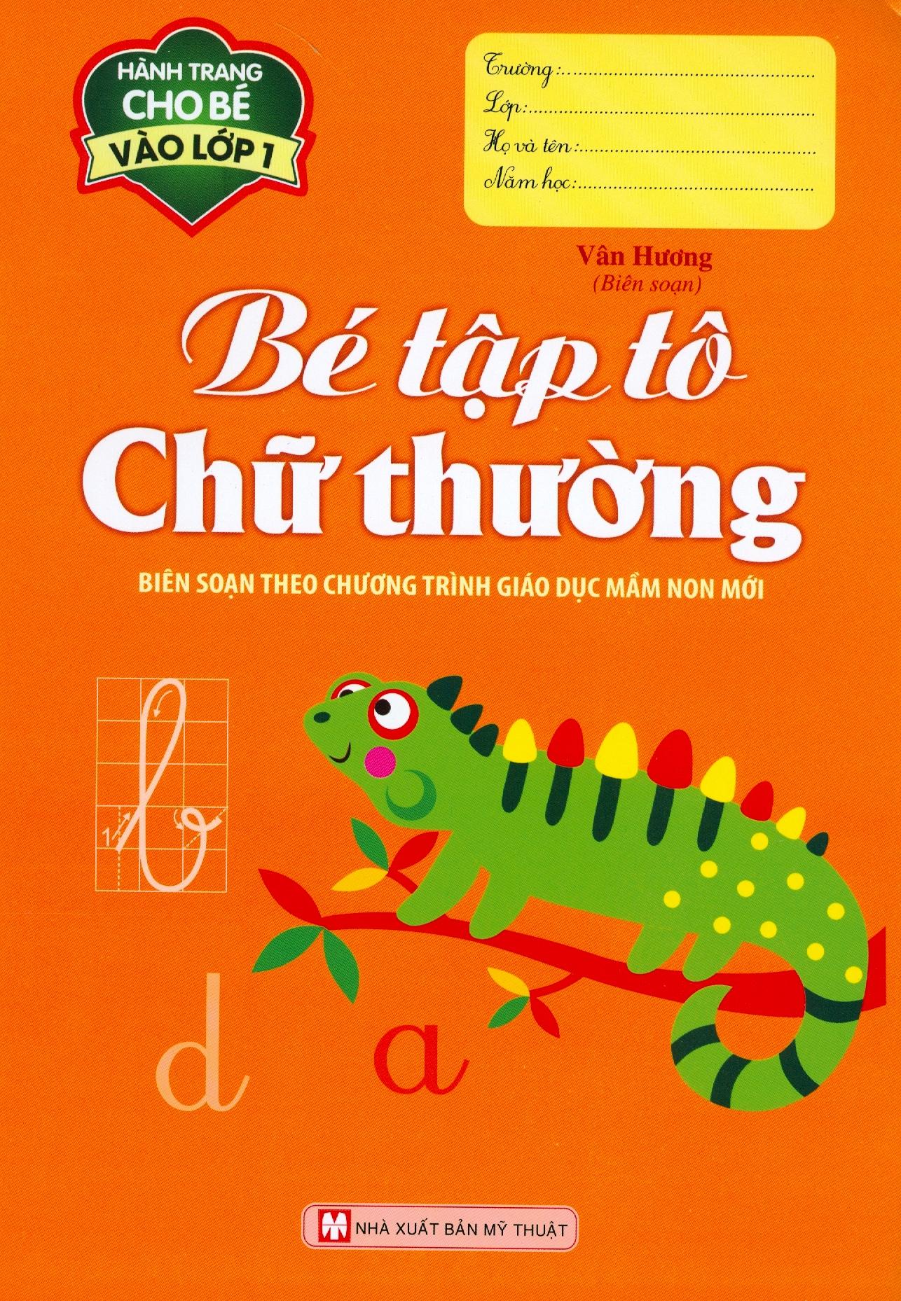 Hành trang cho bé vào lớp 1 - Bé tập tô chữ thường
