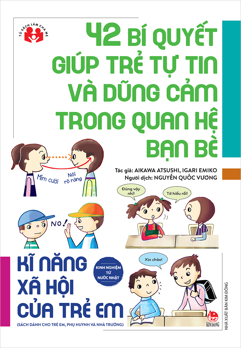 Sách - Kinh nghiệm từ nước Nhật - 42 bí quyết giúp trẻ tự tin và dũng cảm trong quan hệ bạn bè