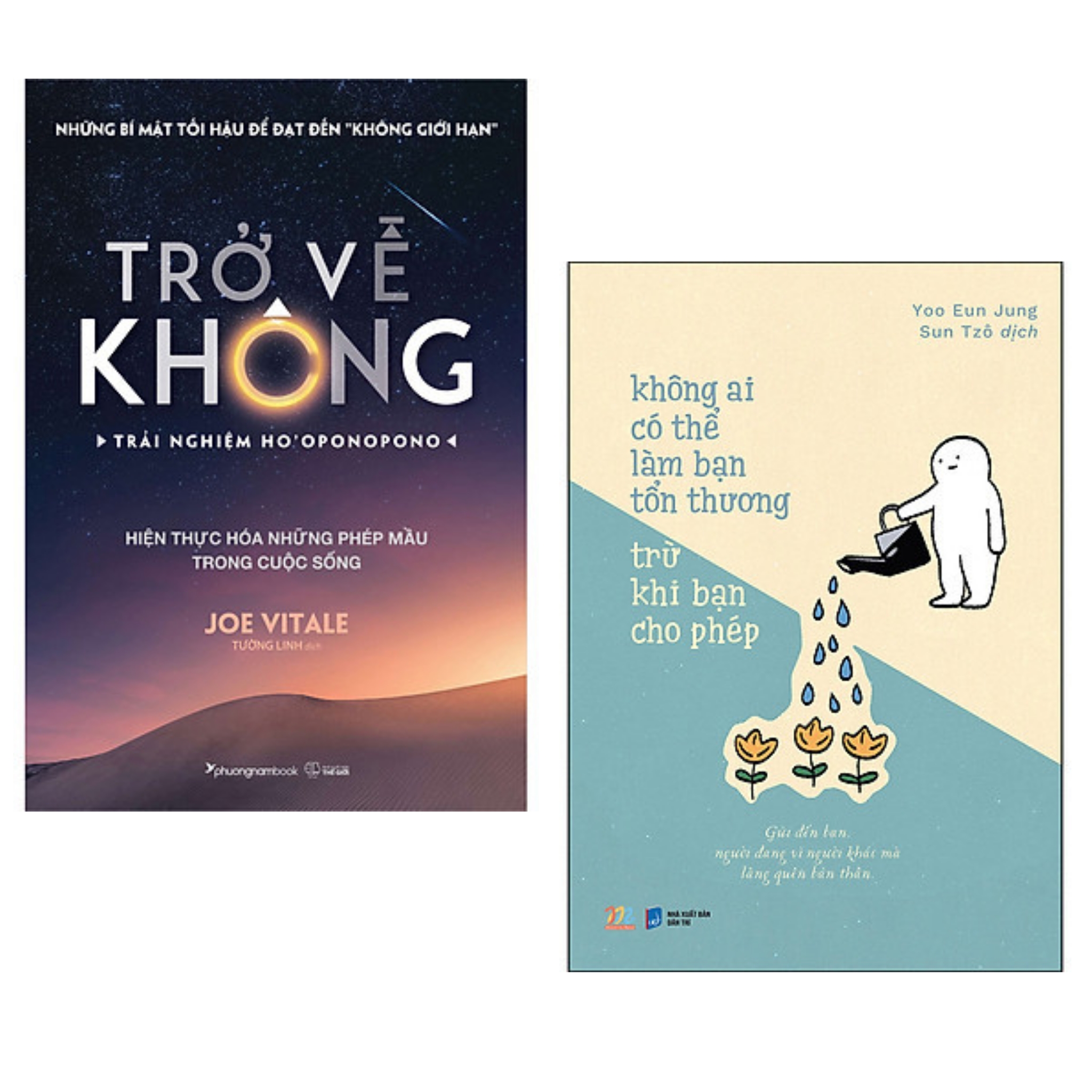 Conmbo 2 cuốn: Trở Về Không + Không Ai Có Thể Làm Bạn Tổn Thương Trừ Khi Bạn Cho Phép