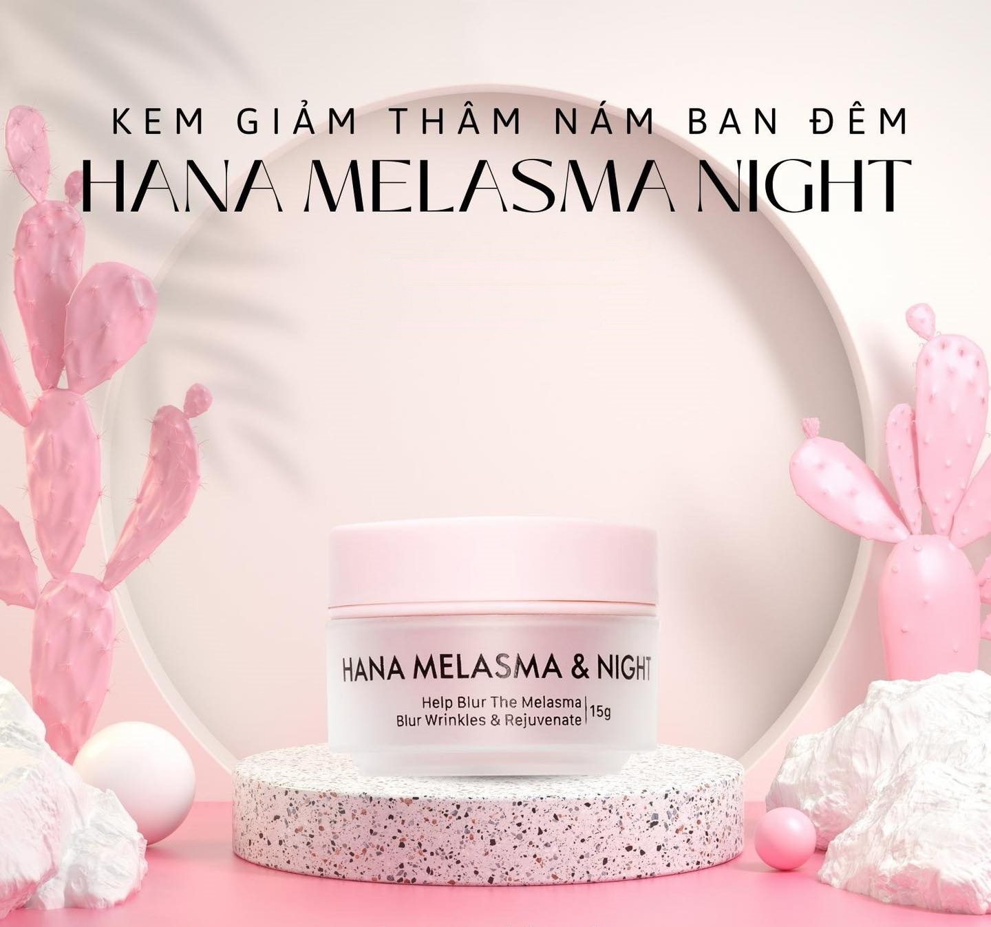 Kem Nám Tàn Nhang Hana Melasma &amp; Night Hanayuki Chính Hãng Kem Giảm Nám Mờ Thâm Dưỡng Trắng Da Mặt Ban Đêm 15g &amp; 25g