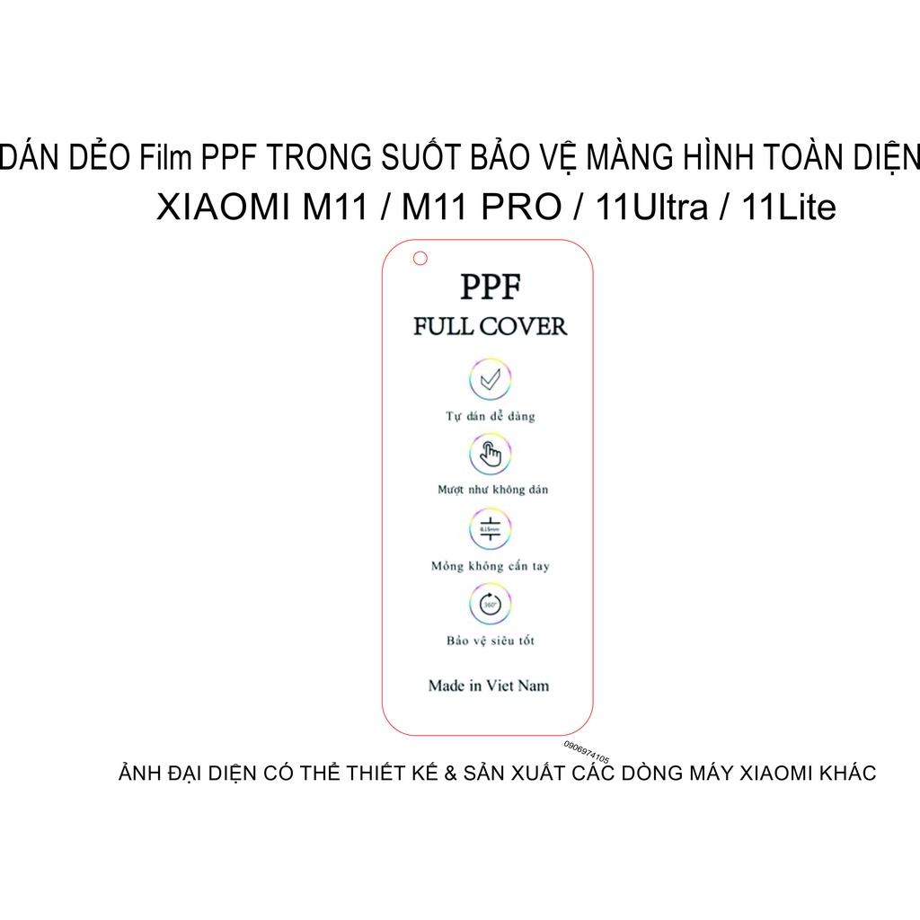 Dán dẻo Film PPF dành cho XIAOMI mi 11 / mi 11pro / mi 11ultra / mi 11lite / bảo vệ màng hình