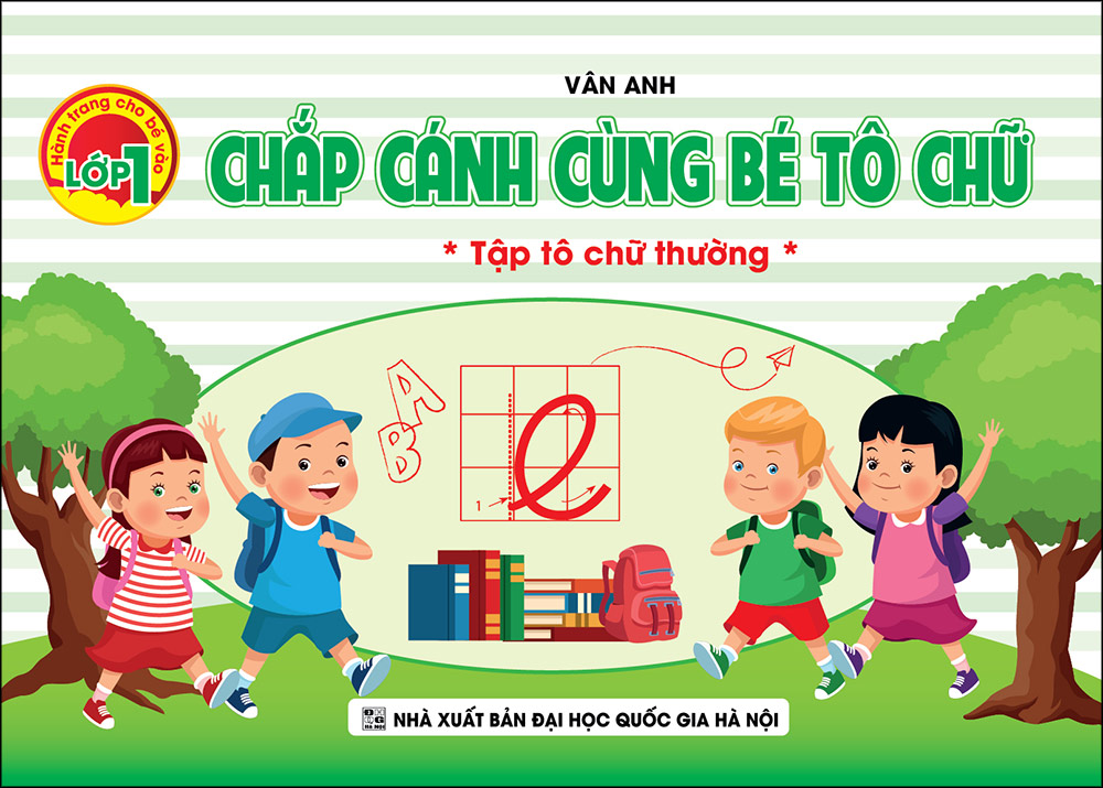 Chắp Cánh Cùng Bé Tô Chữ - Tập Tô Chữ Thường