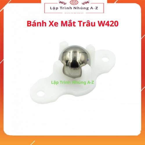 [Lập Trình Nhúng A-Z][160] Bánh Xe Mắt Trâu W420