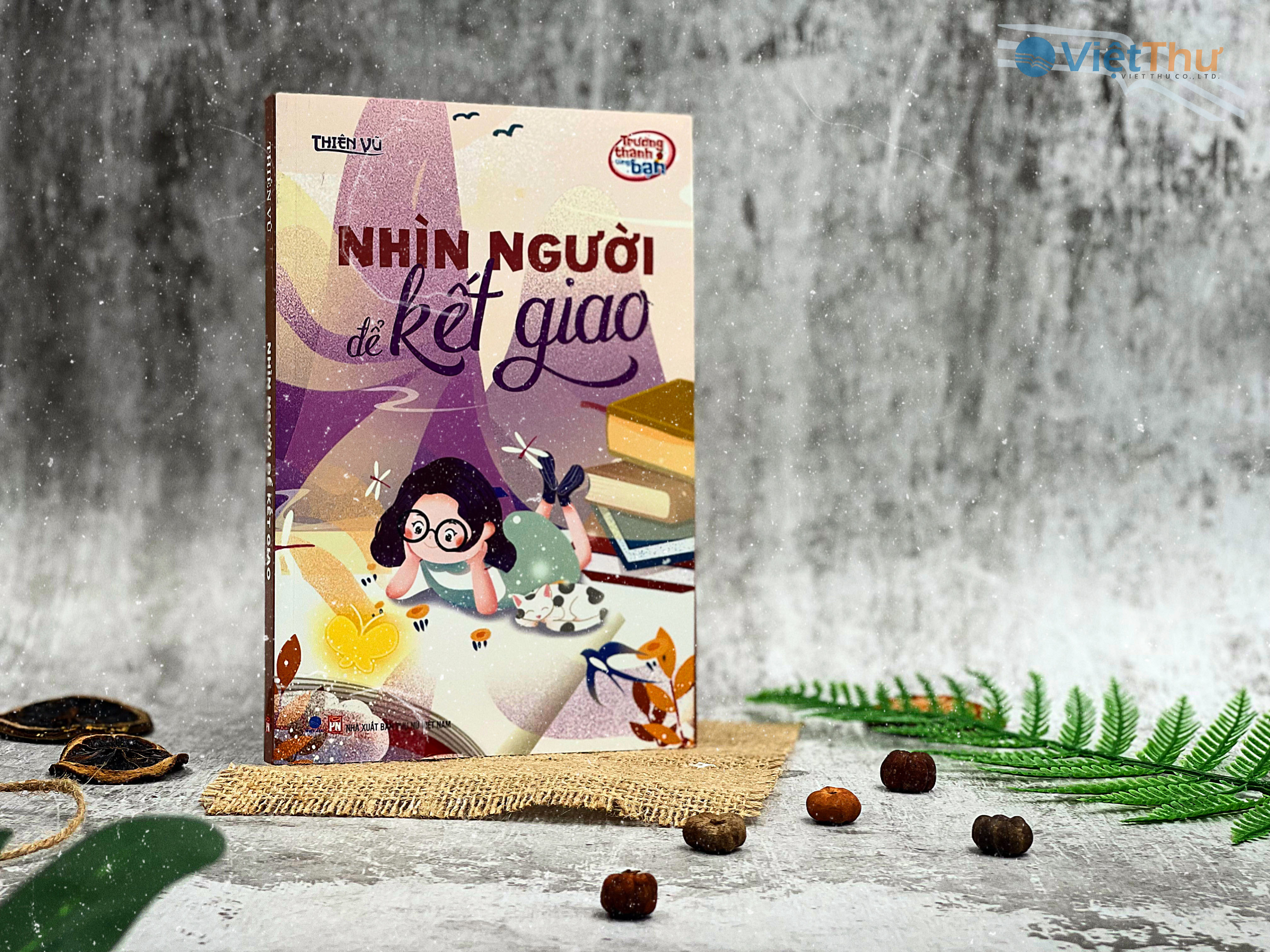 Sách - Nhìn Người Để Kết Giao - Trưởng Thành cùng Bạn