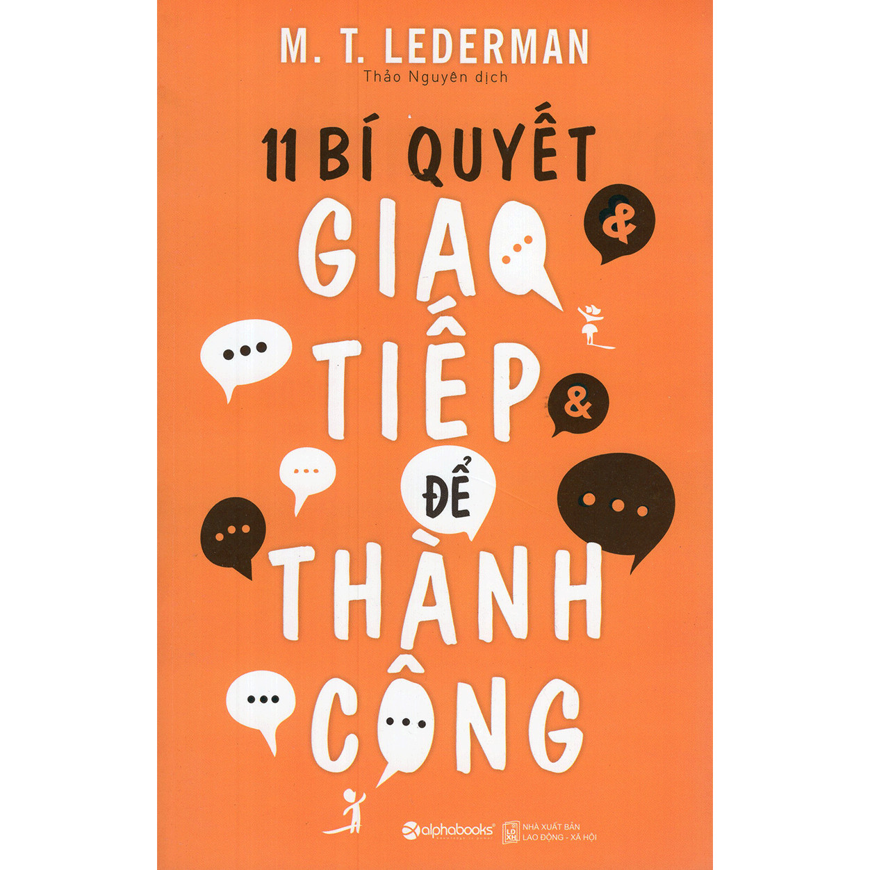 Hình ảnh Sách Hay Về Nghệ Thuật Giao Tiếp: 11 Bí Quyết Giao Tiếp Để Thành Công Tặng Sổ Tay (Khổ A6 Dày 200 Trang)