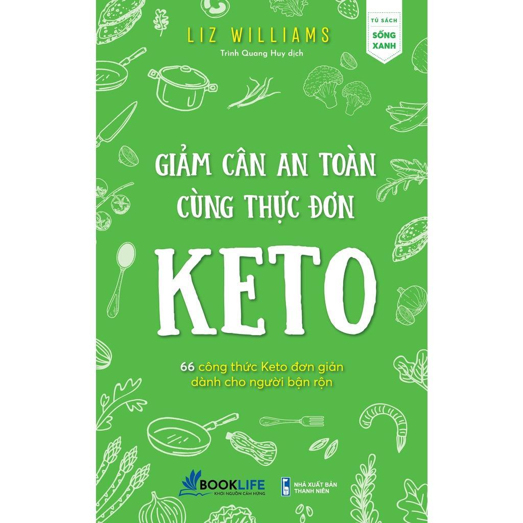 Giảm Cân An Toàn Cùng Thực Đơn Keto - Bản Quyền