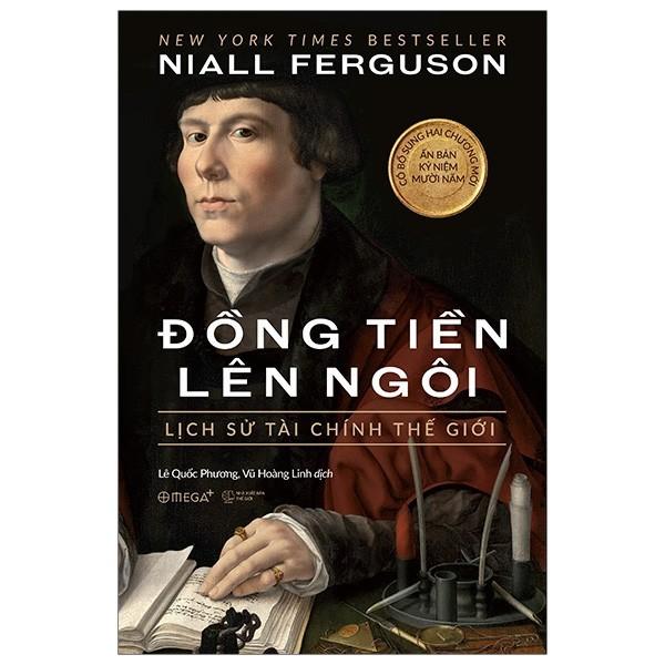 Đồng tiền lên ngôi - Lịch sử tài chính thế giới 259K