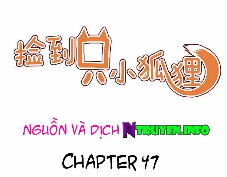lượm được 1 tiểu hồ ly chapter 47 1