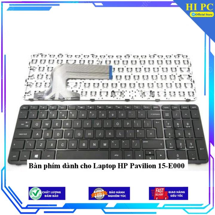 Bàn phím dành cho Laptop HP Pavilion 15-E000 - Hàng Nhập Khẩu