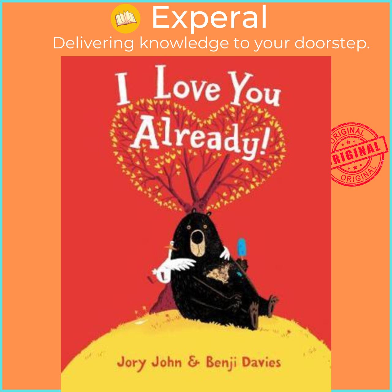 Sách - I Love You Already!  by Jory John Benji Davies