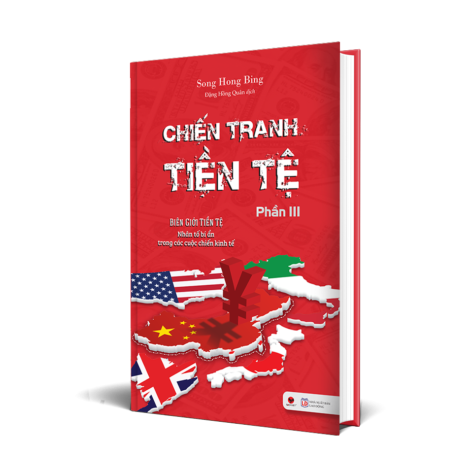 Chiến Tranh Tiền Tệ - Phần III