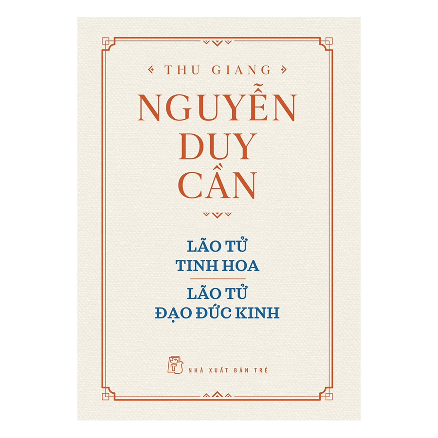 Hình ảnh Lão Tử Tinh Hoa - Lão Tử Đạo Đức Kinh (Tái Bản)