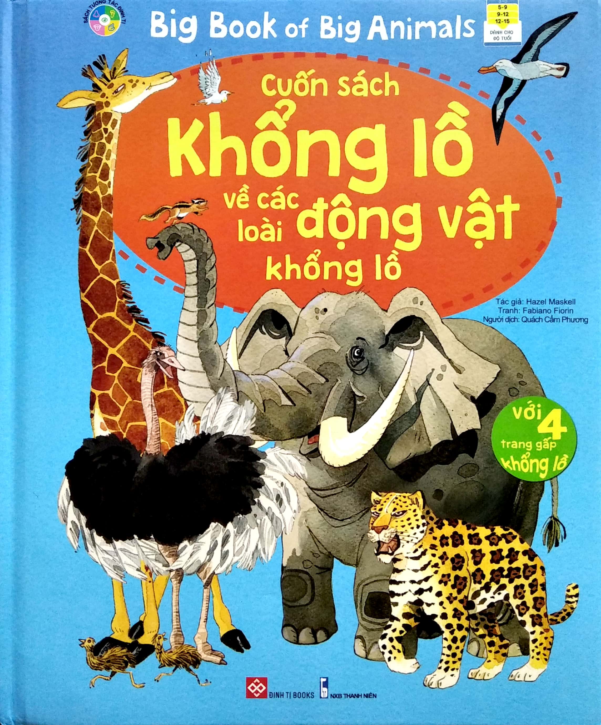Cuốn sách khổng lồ về các loài động vật khổng lồ - Big Book of Big Animals
